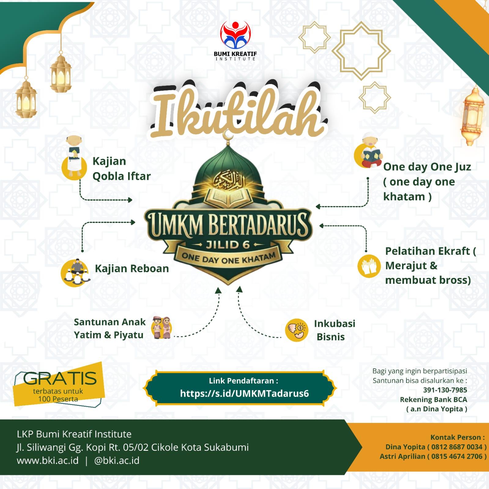 Poster UMKM Bertadarus Jilid 6 Bumi Kreatif Institute berisi program Ramadhan: kajian qobla iftar, one day one juz, santunan anak yatim, pelatihan ekraf, dan inkubasi bisnis di Sukabumi